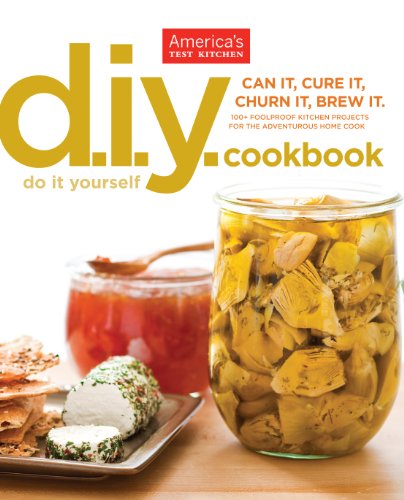 The America’s Test Kitchen DIY Cookbook