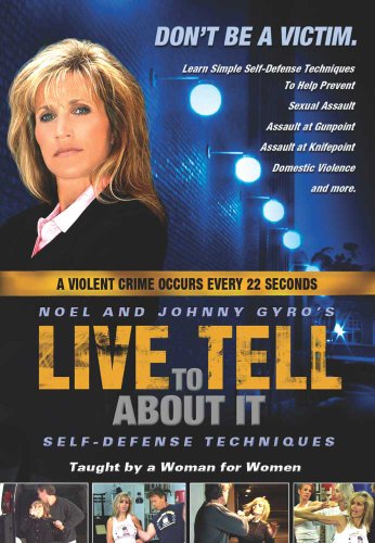 Live to Tell About It: Self-Defense for Women