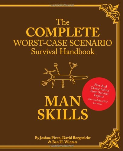 Complete Worst-Case Scenario Survival Handbook: Man Skills