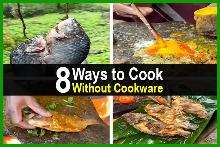 8 Ways to Cook Without Cookware