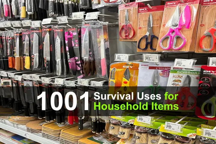 1001 Survival Uses for Household Items