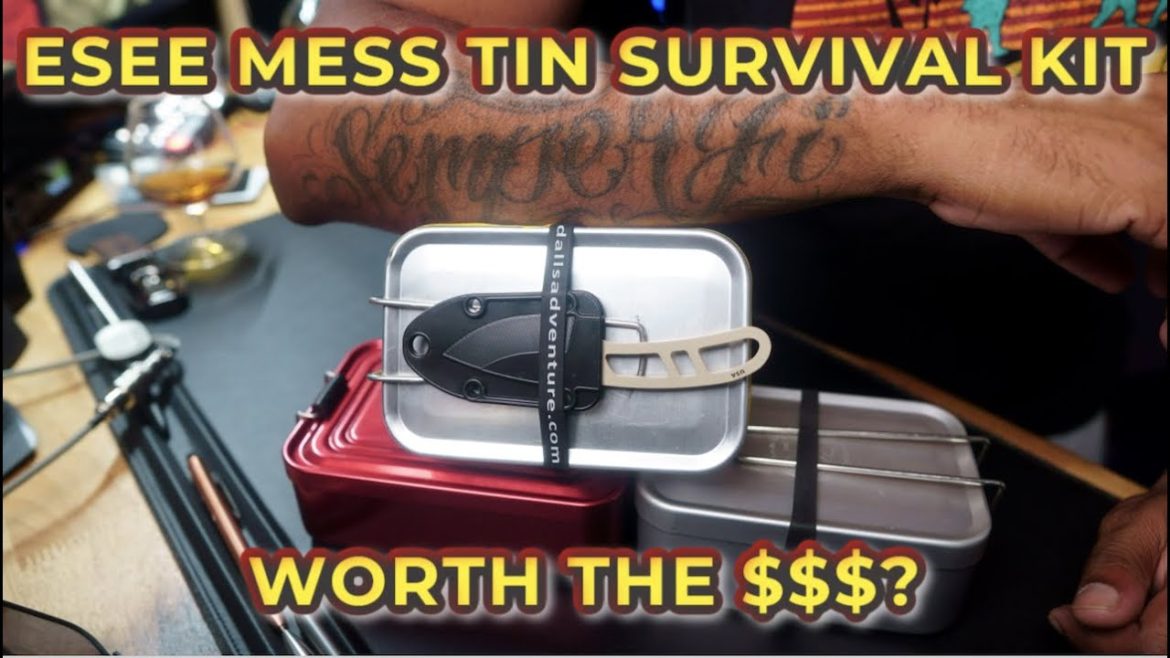 Is it Worth the $$? – ESEE Mess Tin Survival Kit Review