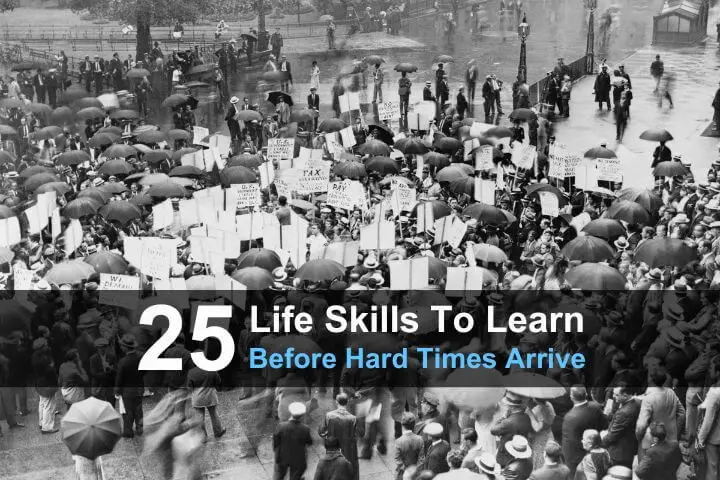 25 Life Skills to Learn Before Hard Times Arrive