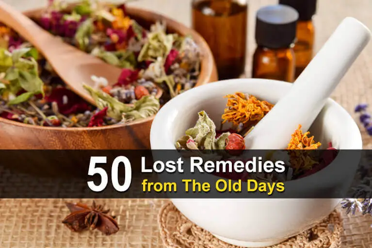 50 Lost Remedies from The Old Days