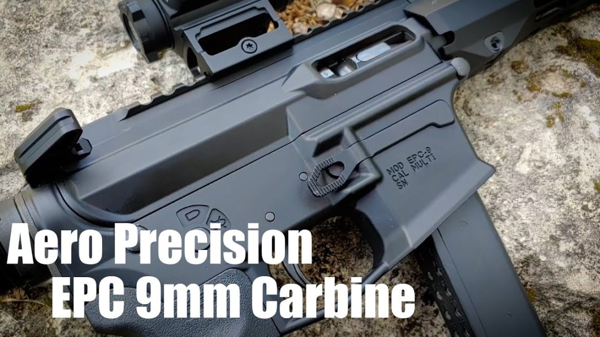 Aero Precision EPC-9 | The Enhanced Pistol Caliber (Carbine)