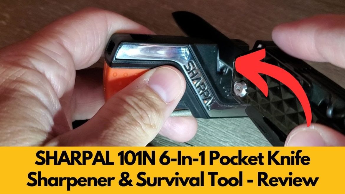 SHARPAL 101N 6 In 1 Pocket Knife Sharpener & Survival Tool Review