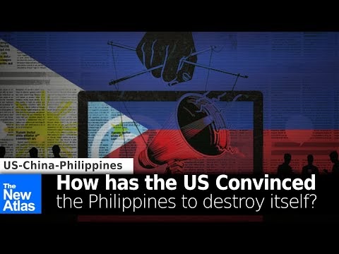 How is the US Convincing the Philippines to Destroy Itself?