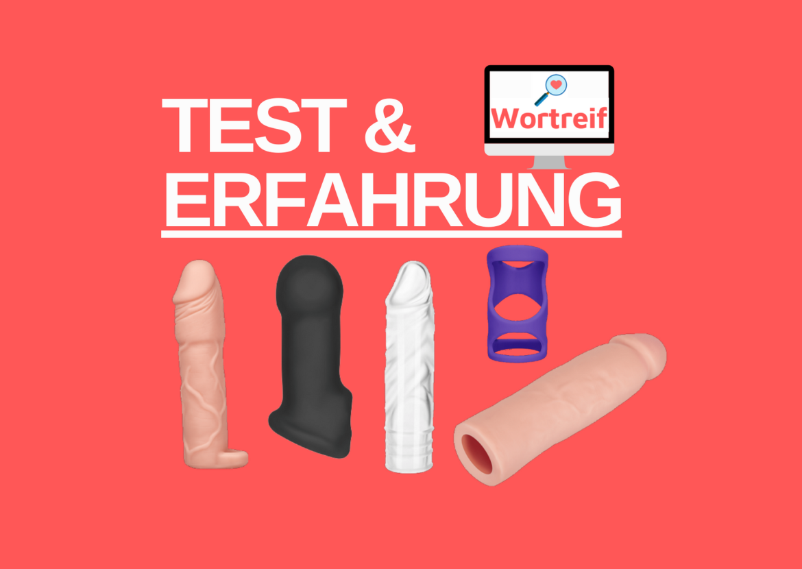 Penishülle – Die Besten im Test – Sexspielzeug