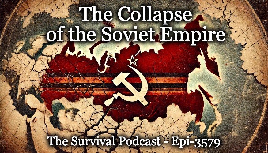 The Collapse of the Soviet Empire