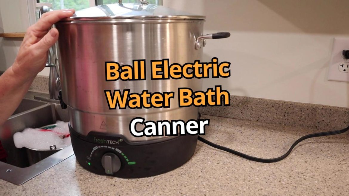 Ball Electric Water Bath Canner