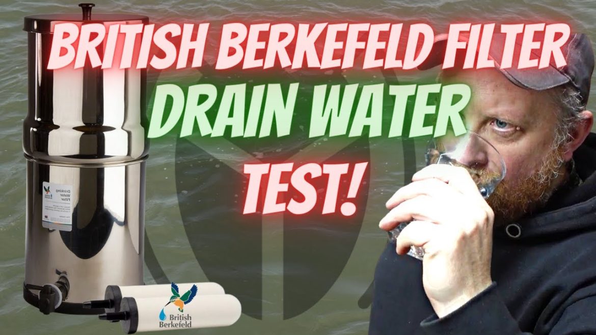 Ultimate test | British Berkefeld Home Water Filter | uk preppers