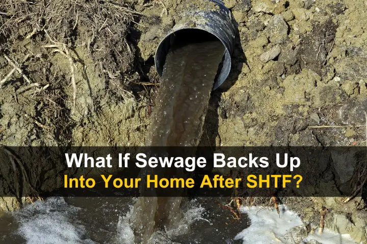 What If Sewage Backs Up Into Your Home After SHTF?